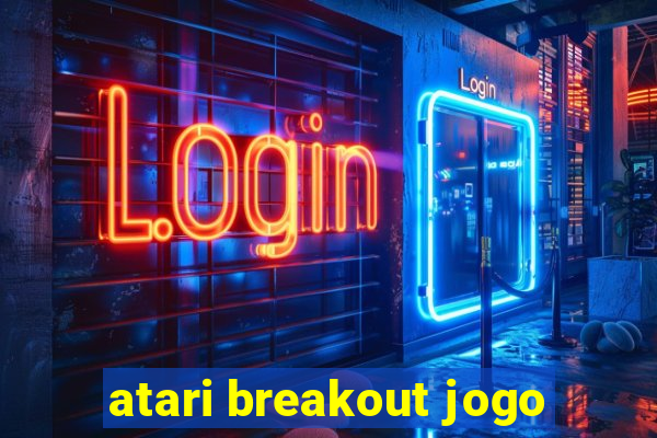 atari breakout jogo